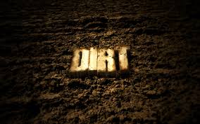 Dirt