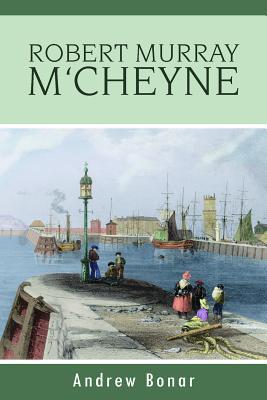Andrew Bonar on M'Cheyne