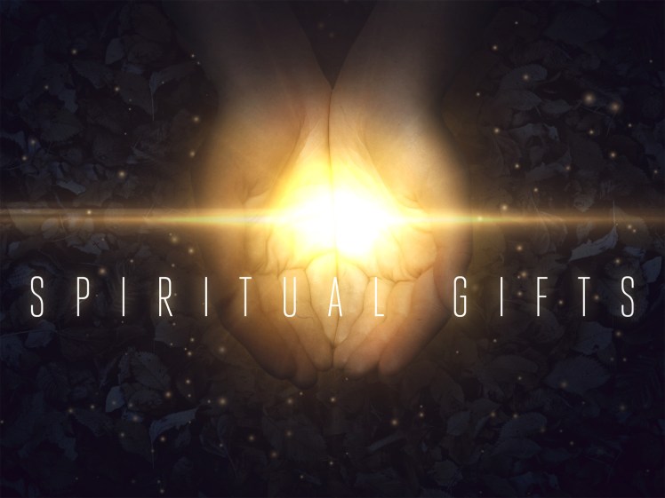 Spiritual Gifts
