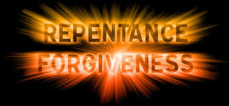 Repentance and Forgiveness